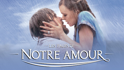 Les Pages De Notre Amour Netflix