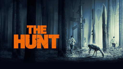 Watch The Hunt | Netflix Watch The Hunt | Netflix