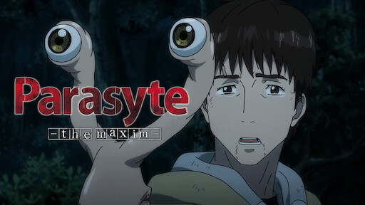 Parasyte: The Maxim | Netflix Parasyte: The Maxim | Netflix