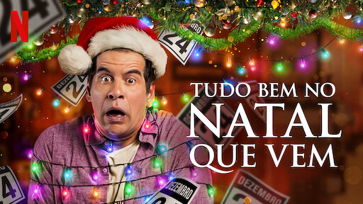 Tudo Bem No Natal Que Vem | Site oficial da Netflix Tudo Bem No Natal Que Vem | Site oficial da Netflix