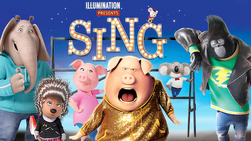 Watch Sing | Netflix Watch Sing | Netflix