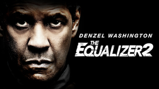 Watch Equalizer 2 | Netflix