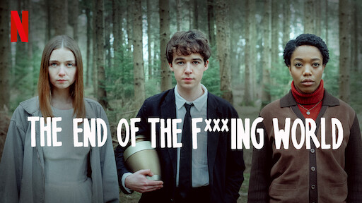 Watch The End Of The F Ing World Netflix Official Site