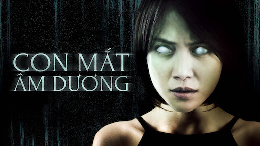Con Mắt Âm Dương | Netflix