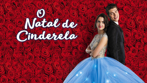 O Natal de Cinderela | Netflix O Natal de Cinderela | Netflix