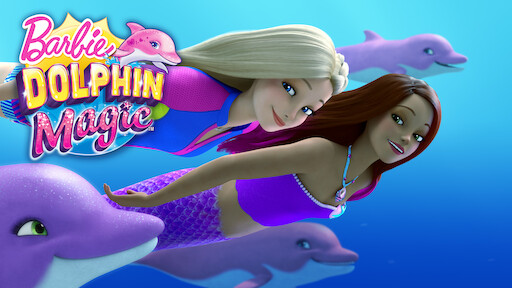 Watch Barbie Dolphin Magic | Netflix Watch Barbie Dolphin Magic | Netflix