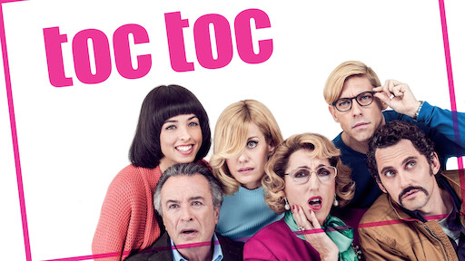 Toc toc: Una comedia obsesivamente divertida | Netflix
