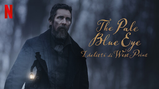 The Pale Blue Eye - I delitti di West Point in streaming - Quootip