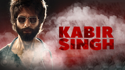 Watch Kabir Singh | Netflix Watch Kabir Singh | Netflix
