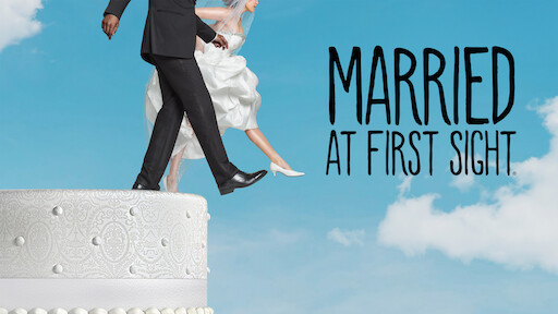 Watch Married at First Sight Netflix