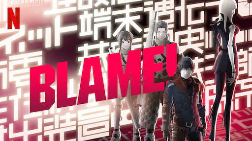 Watch BLAME! | Netflix Official Site Watch BLAME! | Netflix Official Site