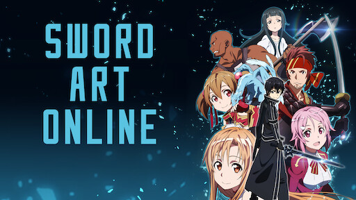 Watch Sword Art Online | Netflix Watch Sword Art Online | Netflix