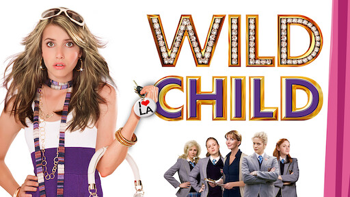 Watch Wild Child Netflix