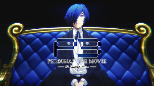 Watch Persona3 The Movie 3 Falling Down Netflix