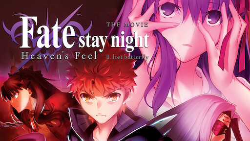 Watch Fate Stay Night Heaven S Feel I Presage Flower Netflix Watch Fate Stay Night Heaven S Feel I Presage Flower Netflix