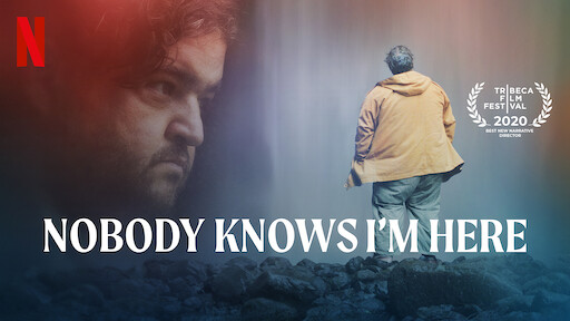 Watch Nobody Knows I M Here Netflix Official Site