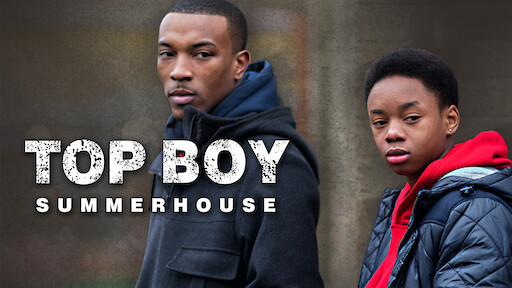 Watch Top Boy: Summerhouse | Netflix
