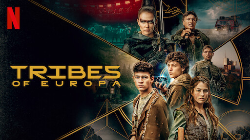 Watch Tribes Of Europa Netflix Official Site