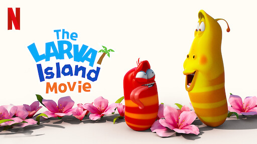 Watch The Larva Island Movie Netflix Official Site