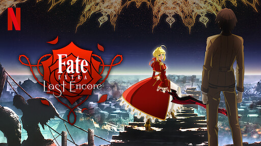 Watch Fate Extra Last Encore Netflix Official Site