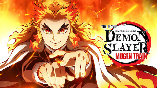 Watch Demon Slayer Kimetsu No Yaiba The Movie Mugen Train Netflix