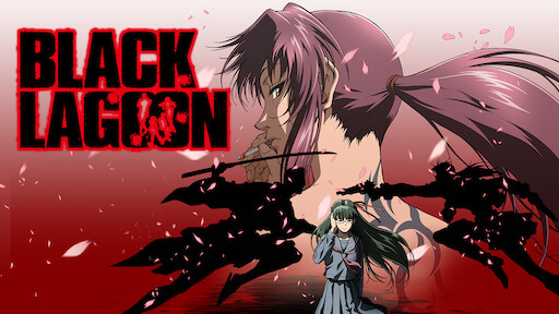 Watch Black Lagoon Netflix