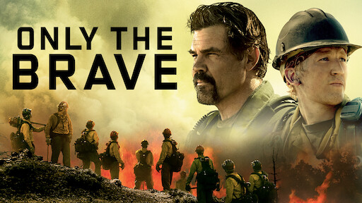 only the brave about